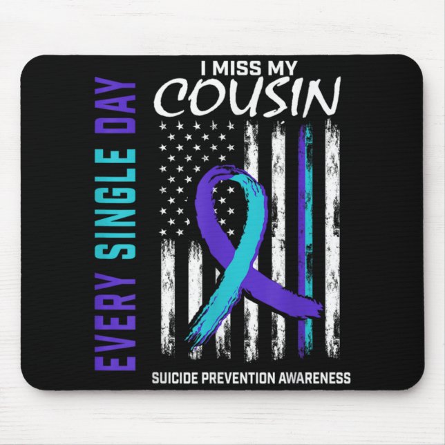 I Miss My Cousin Suicide Awareness Prevention Amer Mouse Mat (Front)