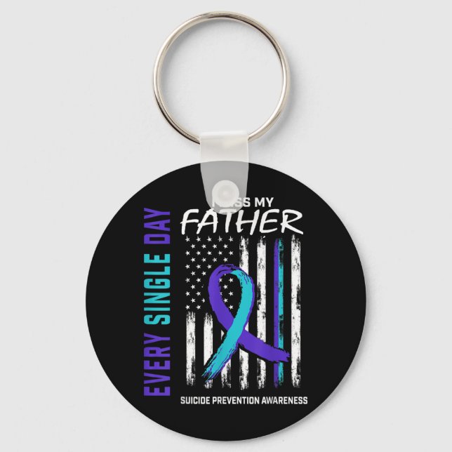 I Miss My Dad Father Suicide Awareness Prevention  Key Ring (Front)