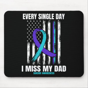 I Miss My Dad Suicide Awareness Shirt Prevention F Mouse Mat