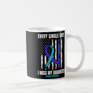 I Miss My Daughter Suicide Awareness Shirt Prevent Coffee Mug