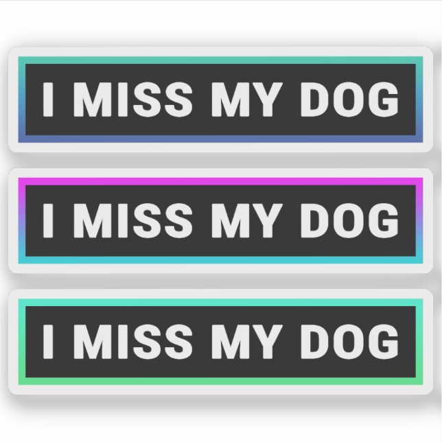 I Miss My Dog (Front)