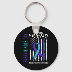 I Miss My Friend Suicide Awareness Prevention Amer Key Ring