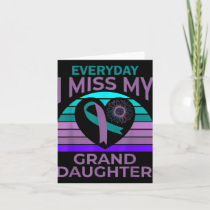 I Miss My Granddaughter Heart Suicide Awareness Gr Card