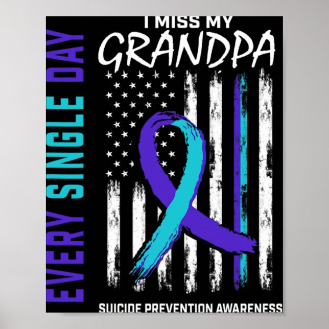I Miss My Grandpa Suicide Awareness Prevention Ame Poster (Front)