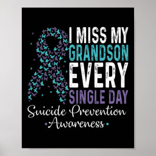 I Miss My Grandson Every Single Day - Suicide Prev Poster