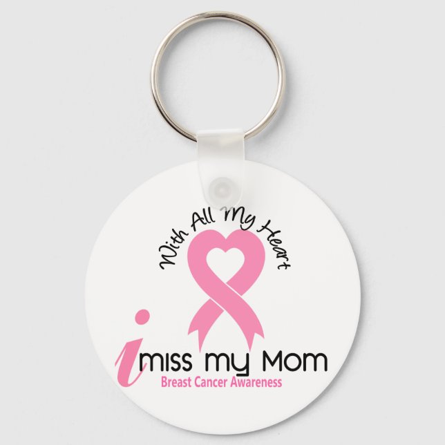 I Miss My Mum Breast Cancer Key Ring (Front)