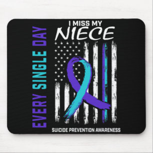 I Miss My Niece Suicide Awareness Prevention Ameri Mouse Mat