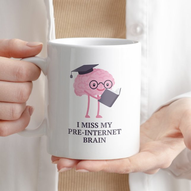 I Miss My Pre-Internet Brain Funny Sarcastic Coffe Coffee Mug (Creator Uploaded)