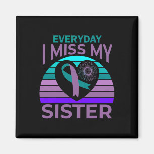 I Miss My Sister Heart Ribbon Suicide Awareness Br Magnet
