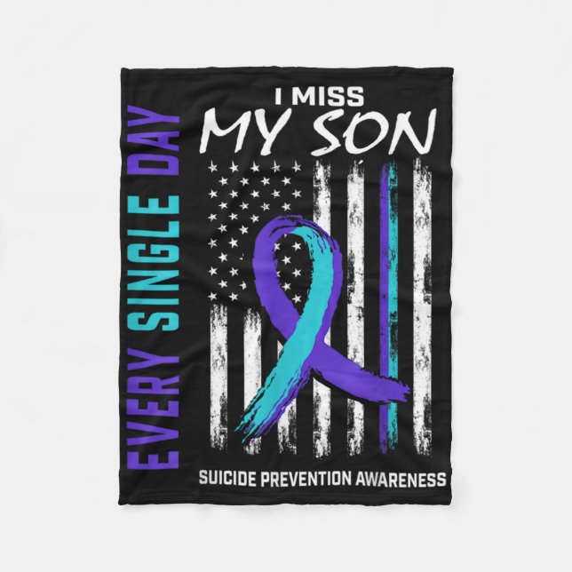 I Miss My Son Suicide Awareness Prevention America Fleece Blanket (Front)