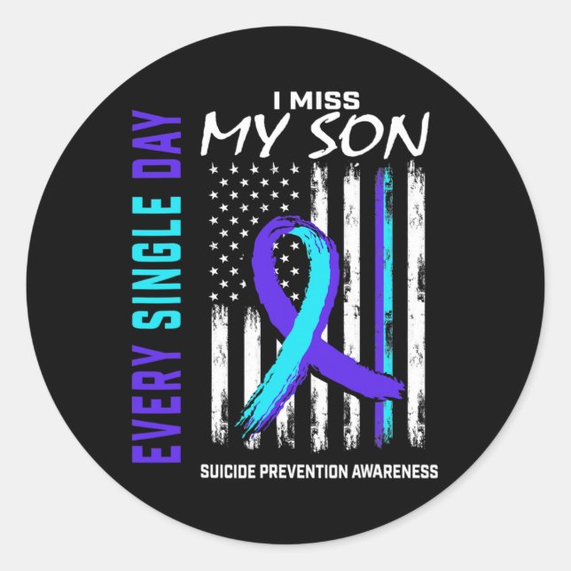 I Miss My Son Suicide Prevention Awareness America Classic Round Sticker (Front)