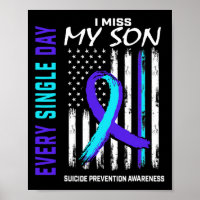 I Miss My Son Suicide Prevention Awareness America