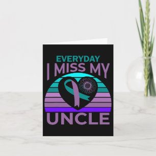 I Miss My Uncle Heart Sunflower Suicide Awareness Card