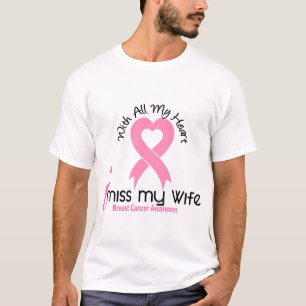 I Miss My Wife Breast Cancer T-Shirt