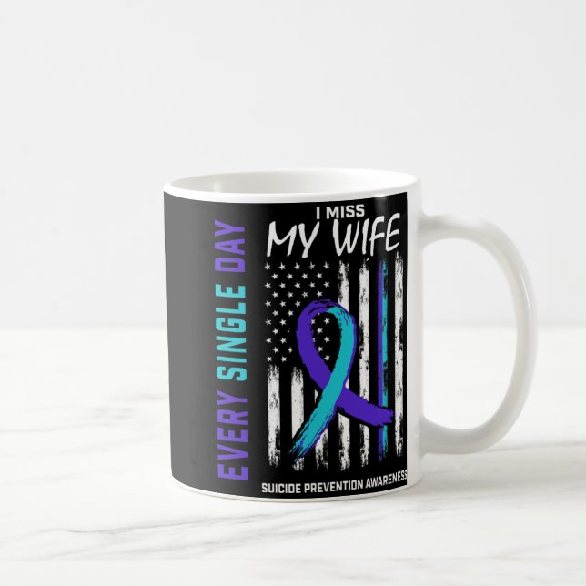 I Miss My Wife Suicide Awareness Prevention Americ Coffee Mug (Right)