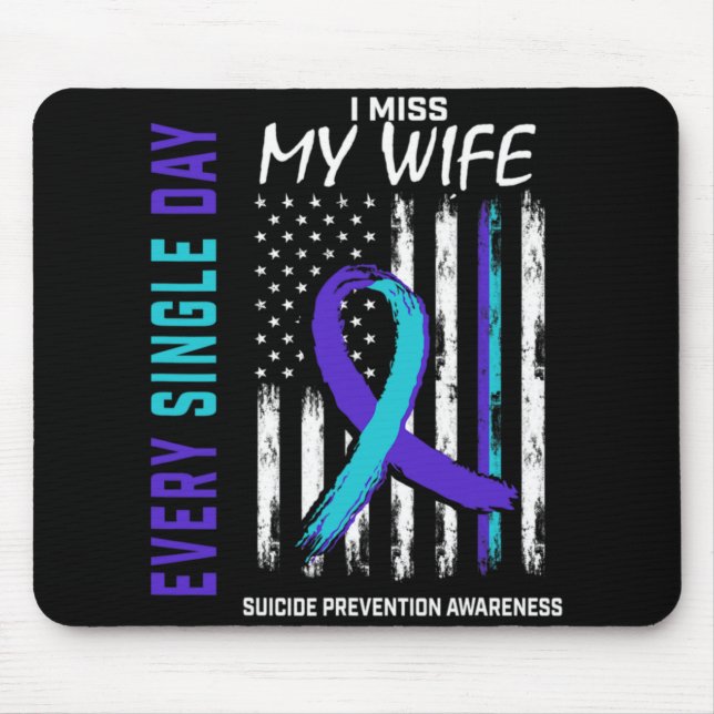 I Miss My Wife Suicide Awareness Prevention Americ Mouse Mat (Front)