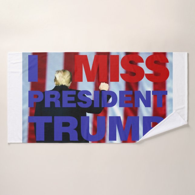 I Miss President Trump Bath Towel (Bath Towel)