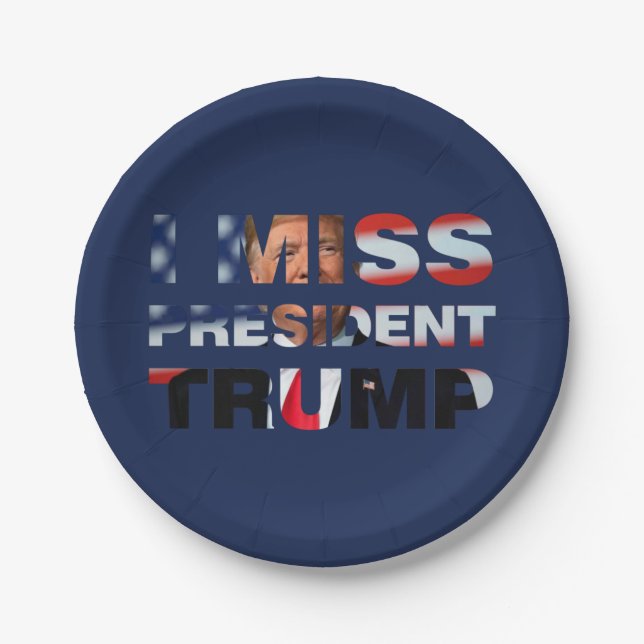 I Miss President Trump Paper Plate (Front)