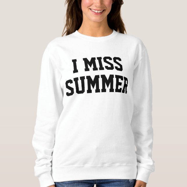 I Miss Summer Ladies Sweater (Front)