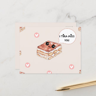 I miss ( TIRA-MISS) you greeting card