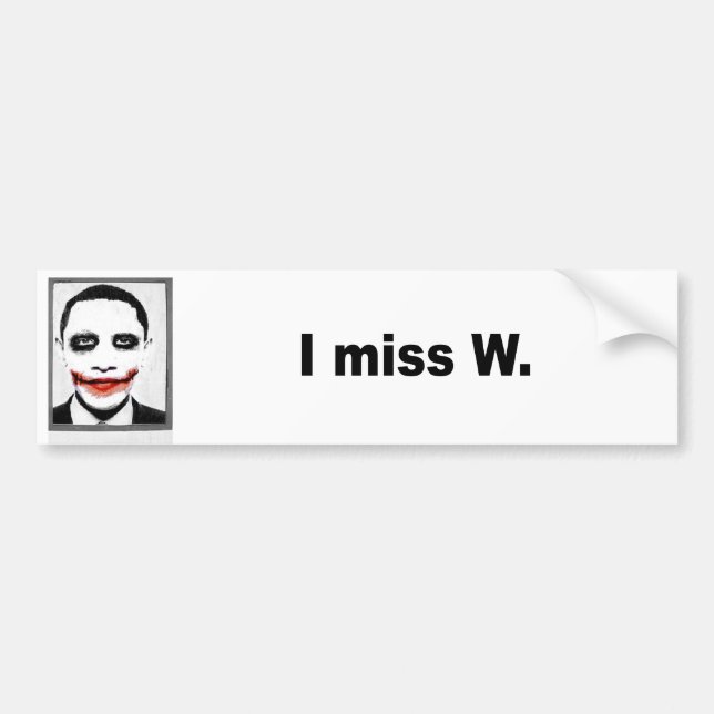 I miss W Bumper Sticker (Front)
