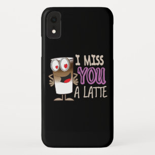 I Miss You a Latte iPhone XR Case