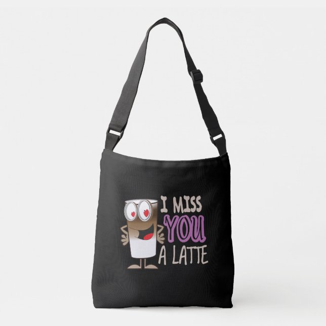 I Miss You a Latte Crossbody Bag (Front)