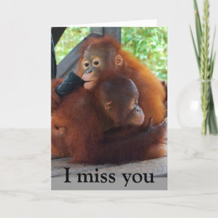 I Miss You and Your Hugs Card