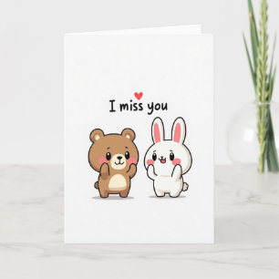 I Miss You Cute Bear Bunny Card
