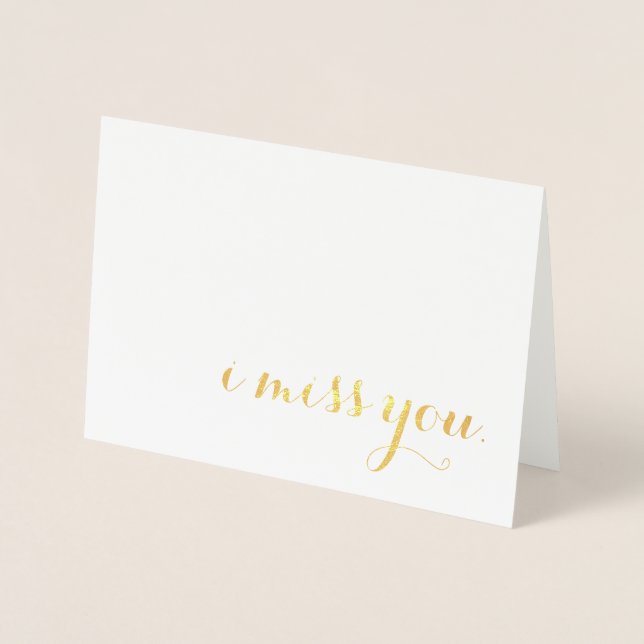 i miss you gold foil foil card (Front)