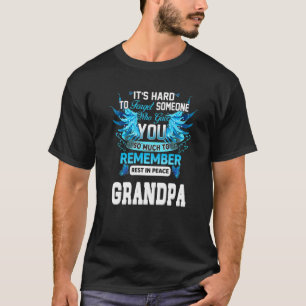 I Miss You Grandpa Memories My Grandpa Is My Guard T-Shirt