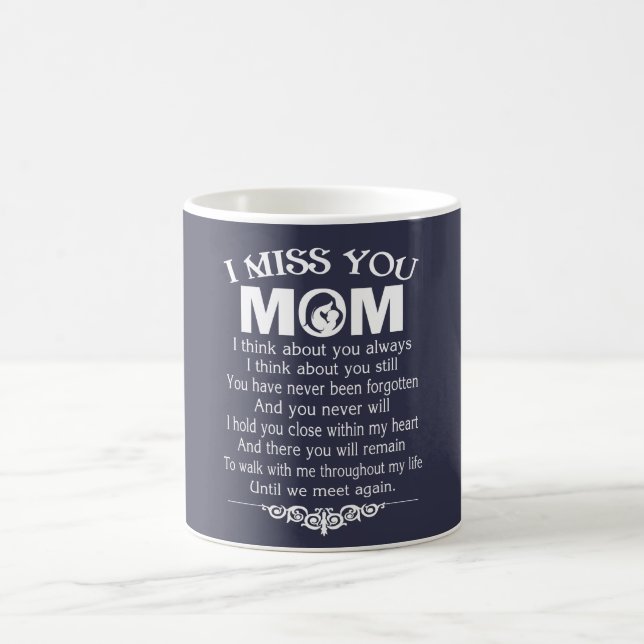 I MISS YOU, MOM COFFEE MUG (Center)