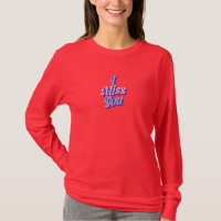 I Miss You Romantic Love T-Shirt