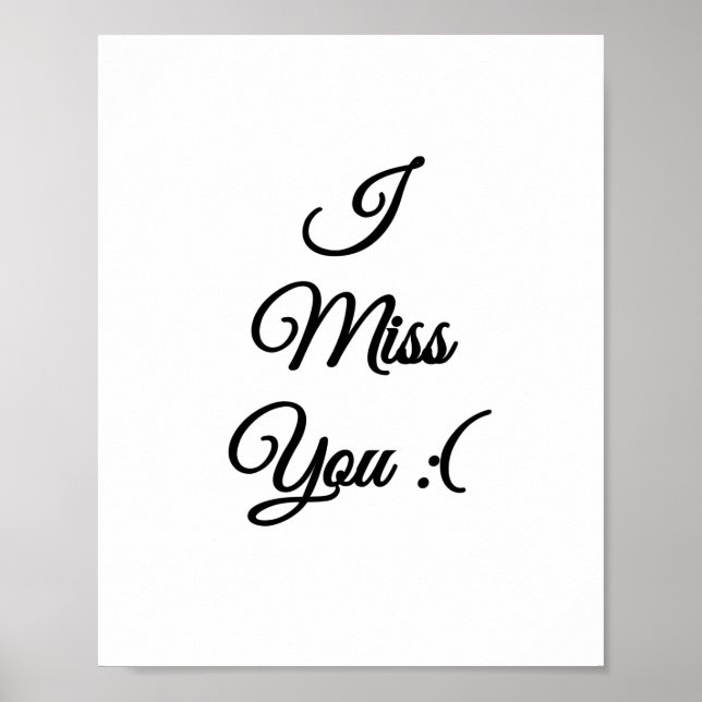 I miss you sad emoji poster (Front)