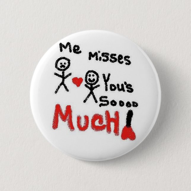 I Miss You So Much Cartoon 6 Cm Round Badge (Front)