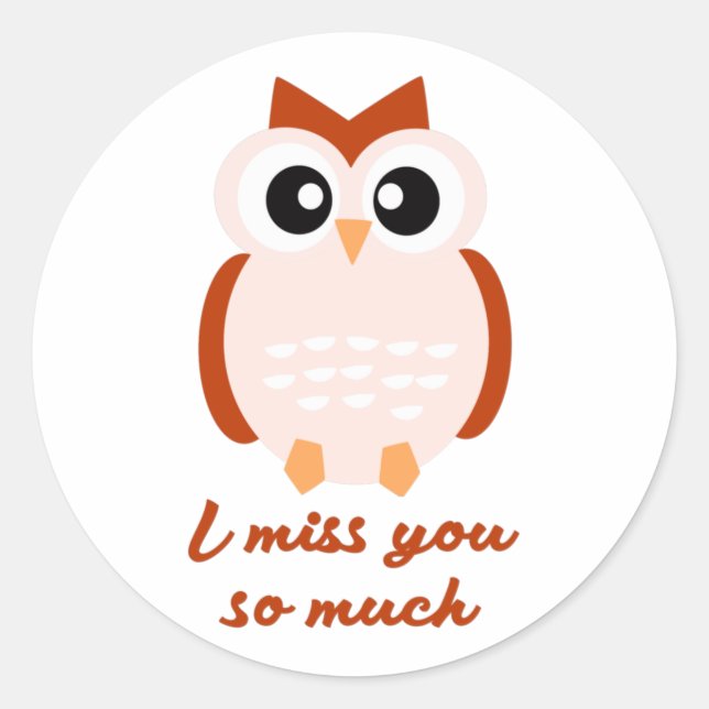 I miss you so much classic round sticker (Front)