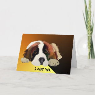 I Miss You St. Bernard Greeting Card