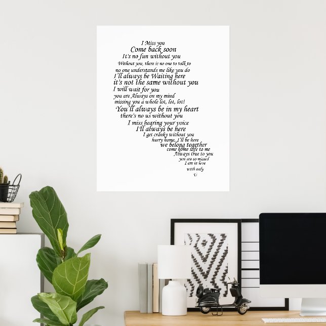 I Miss You  Text in Half of Heart Poster (Home Office)