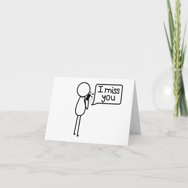 I miss you - Thinking of You Stickfigure Card (Front)