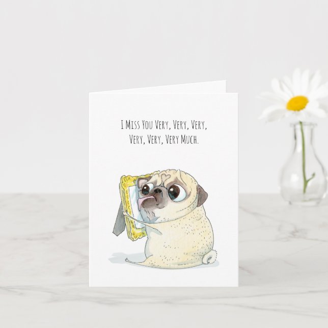 I Miss You Very Much pug card (Small Plant)