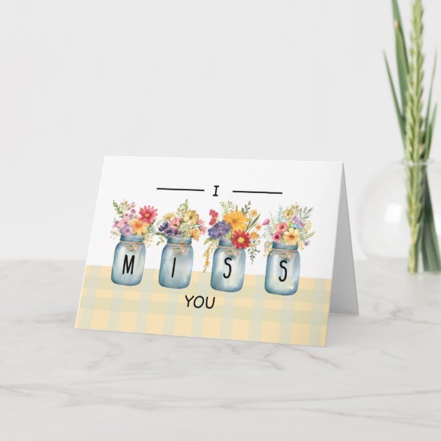 I Miss You Wildflowers in Mason Jar Vases Card (Front)
