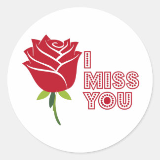 I miss you with beautiful red rose classic round sticker