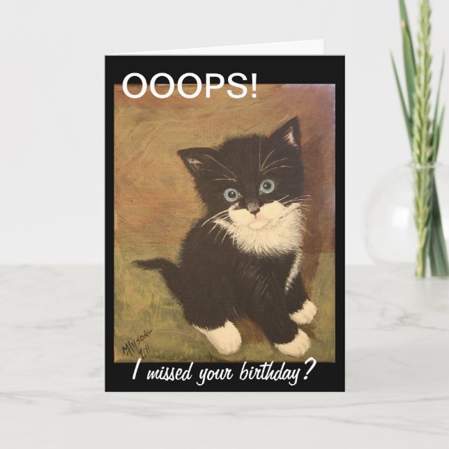 I missed your birthday? card (Front)