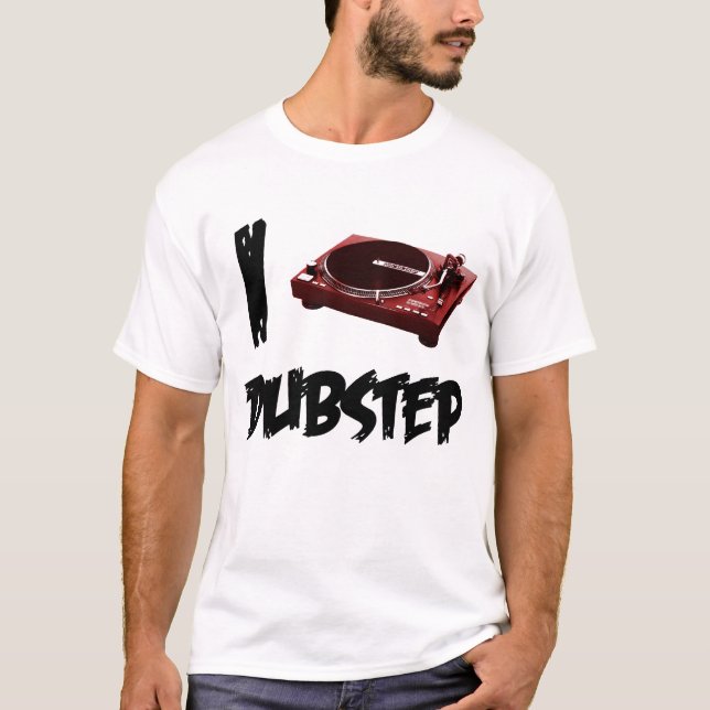 I Mix Dubstep #2 T-Shirt (Front)