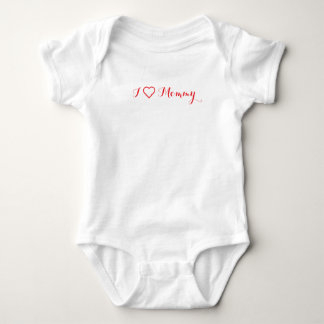 I ❤ Mommy Baby Clothing Bodysuit