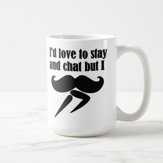 I Moustache (I Must Dash) - Very Funny Coffee Mug (Right)