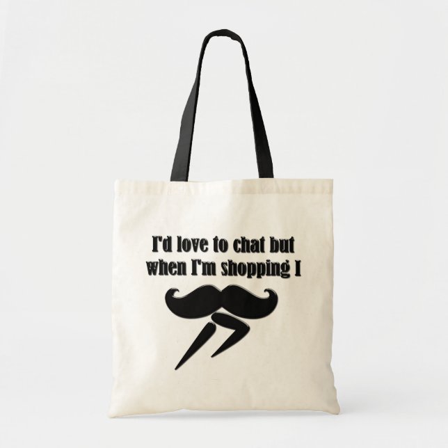 I Moustache (I Must Dash) - Very Funny Tote Bag (Front)
