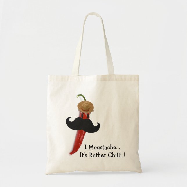 I Moustache.. It's Rather Chilli Tote Bag (Front)