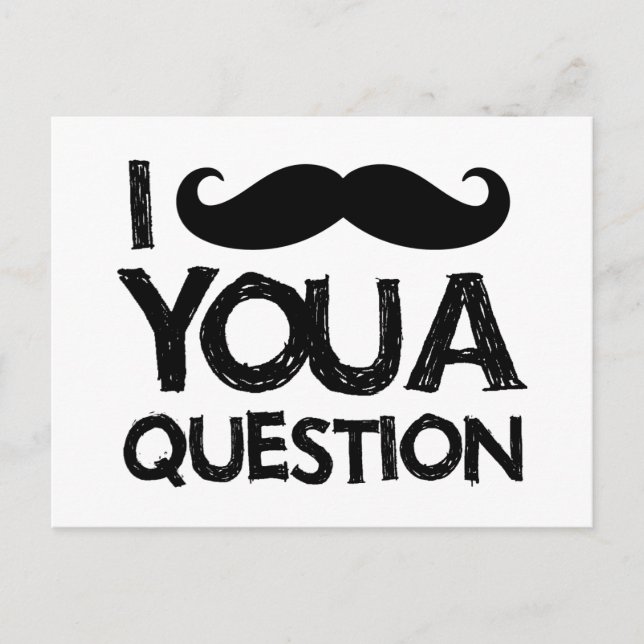 I moustache you a question (distressed design) postcard (Front)