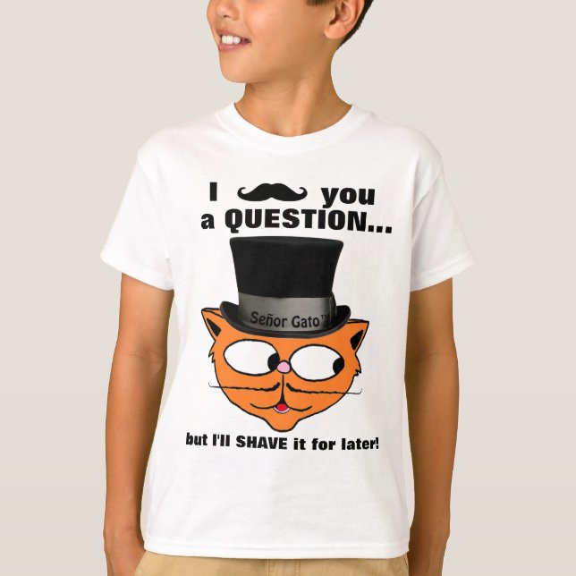 I moustache you a question Moustache Humour Cute C T-Shirt (Front)